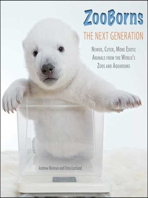 cover image of ZooBorns the Next Generation